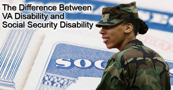 The Differences Between VA and Social Security Disability