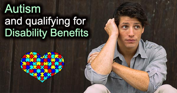 Disability benefits for autism