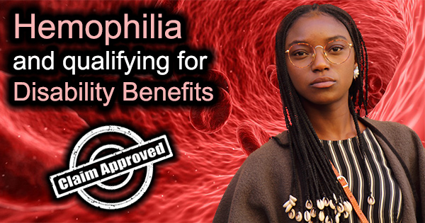 Hemophilia disability benefits
